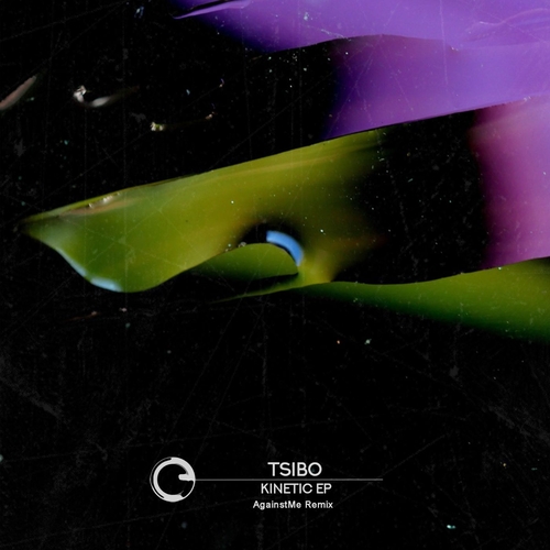 Tsibo - Kinetic EP [COTD068]